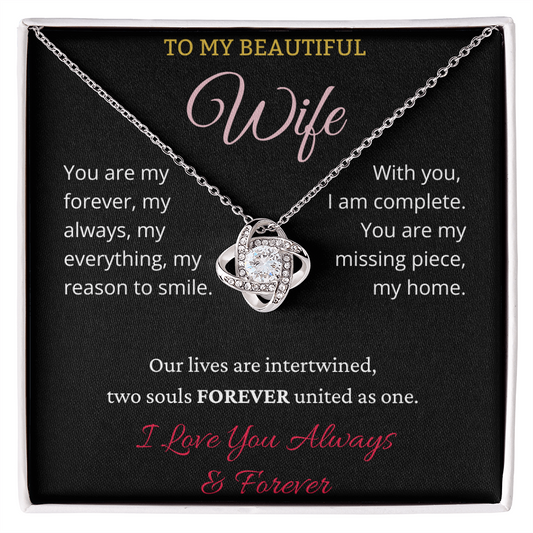 To My Beautiful Wife Love Knot Necklace - Intertwined Souls Gift with Message Card - Valentine's Day Anniversary Gift from Husband - Forever United Romantic Jewelry - Wife Birthday Gift Box Included
